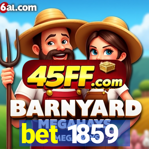 bet 1859